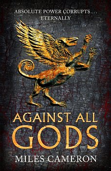 Against All Gods : The Age of Bronze: Book 1 - Volume.ro