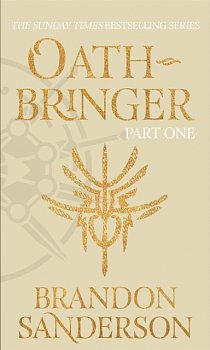 Oathbringer Part One : The Stormlight Archive Book Three - Volume.ro