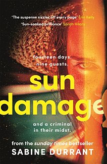 Sun Damage : The most exciting and obsessively readable book you'll discover this summer
