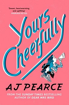 Yours Cheerfully : The Times Bestseller from the author of Dear Mrs Bird - Volume.ro