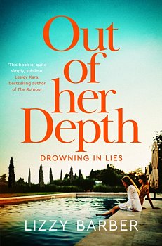Out Of Her Depth : A thrilling Richard & Judy book club pick of 2022 - Volume.ro