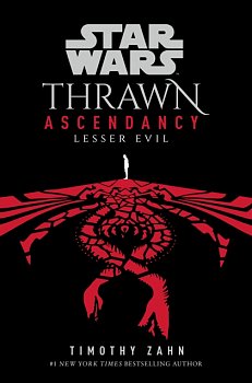 Star Wars: Thrawn Ascendancy: (Book 3: Lesser Evil) - Volume.ro