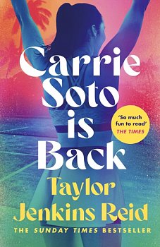 Carrie Soto Is Back : From the author of the Daisy Jones and the Six hit TV series - Volume.ro