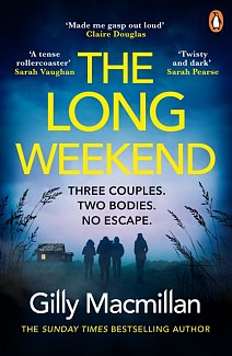 The Long Weekend : 'By the time you read this, I'll have killed one of your husbands'
