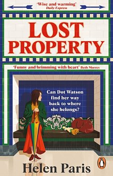 Lost Property : An uplifting, joyful book about hope, kindness and finding where you belong - Volume.ro