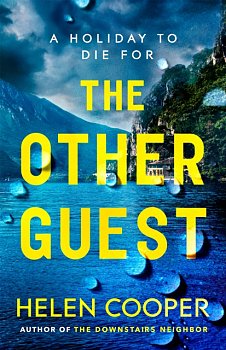 The Other Guest : A twisty, thrilling and addictive new suspense for 2022 - Volume.ro