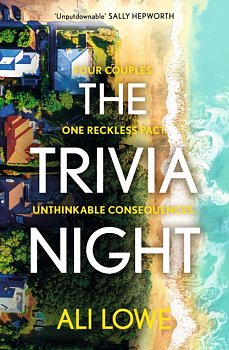 The Trivia Night : the shocking must-read novel for fans of Liane Moriarty - Volume.ro