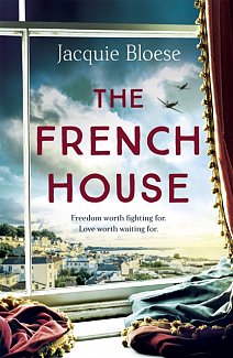 The French House : The most captivating World War Two love story of 2022