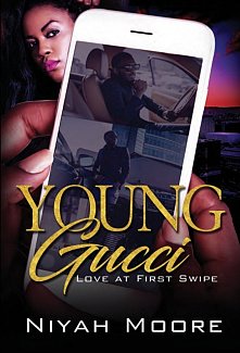 Young Gucci : Love at First Swipe