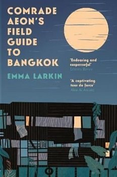 Comrade Aeon's Field Guide to Bangkok - Volume.ro