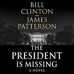 Audiobook - Bill Clinton And James Patterson - The President Is Missing CD - Volume.ro