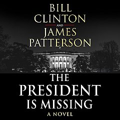 Audiobook - Bill Clinton And James Patterson - The President Is Missing CD