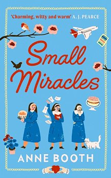 Small Miracles : The perfect heart-warming summer read about hope and friendship - Volume.ro