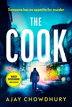 The Cook : The gripping new thriller from the author of the Sunday Times Book of the Month, THE WAITER - Volume.ro