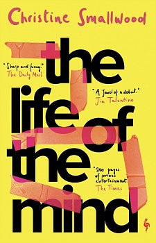 The Life of the Mind : 