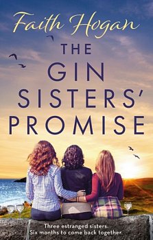 The Gin Sisters' Promise - Volume.ro