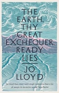 The Earth, Thy Great Exchequer, Ready Lies : Winner of the BBC National Short Story Award