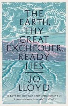 The Earth, Thy Great Exchequer, Ready Lies : Winner of the BBC National Short Story Award - Volume.ro