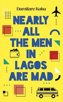 Nearly All the Men in Lagos are Mad - Volume.ro
