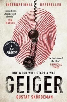 Geiger : The most gripping thriller debut since I AM PILGRIM - Volume.ro