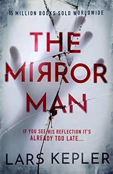 The Mirror Man : The most chilling must-read thriller of 2023 - Volume.ro