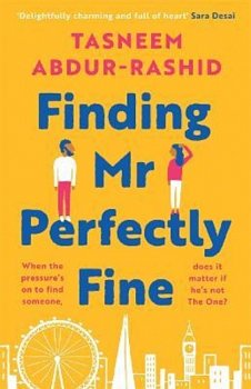 Finding Mr Perfectly Fine : 'I couldn't put it down' Sara Desai - Volume.ro
