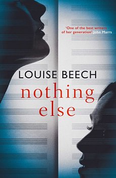 Nothing Else : The exquisitely moving novel that EVERYONE is talking about... - Volume.ro