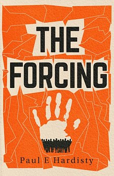 The Forcing : The visionary, emotive, breathtaking MUST-READ climate-emergency thriller - Volume.ro