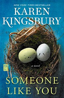 Someone Like You : A Novel