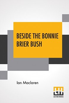Beside The Bonnie Brier Bush - Volume.ro