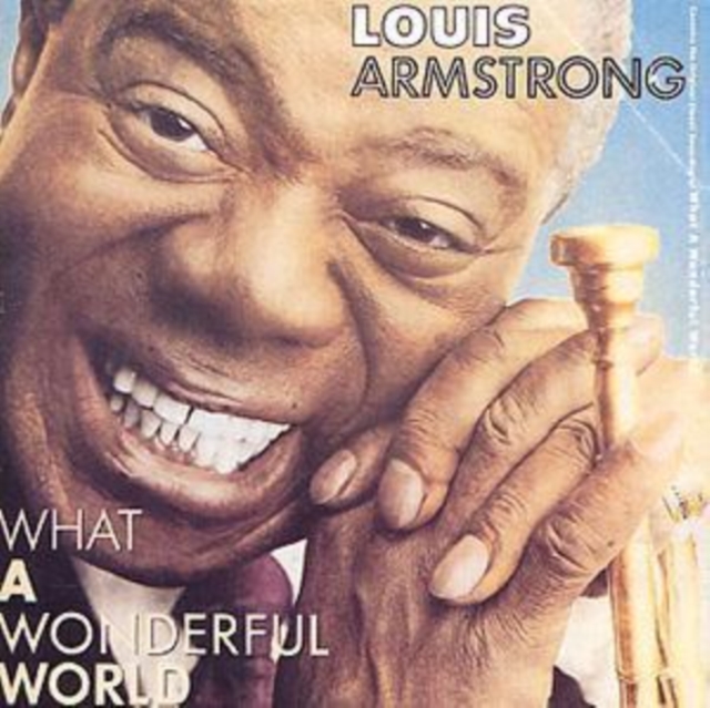 Louis Armstrong - What a Wonderful World CD - Volume.ro