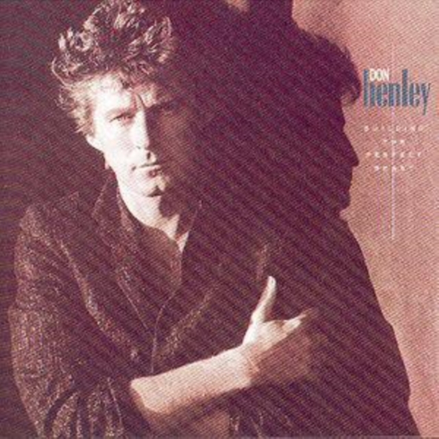 Don Henley - Building The Perfect Beast - Volume.ro