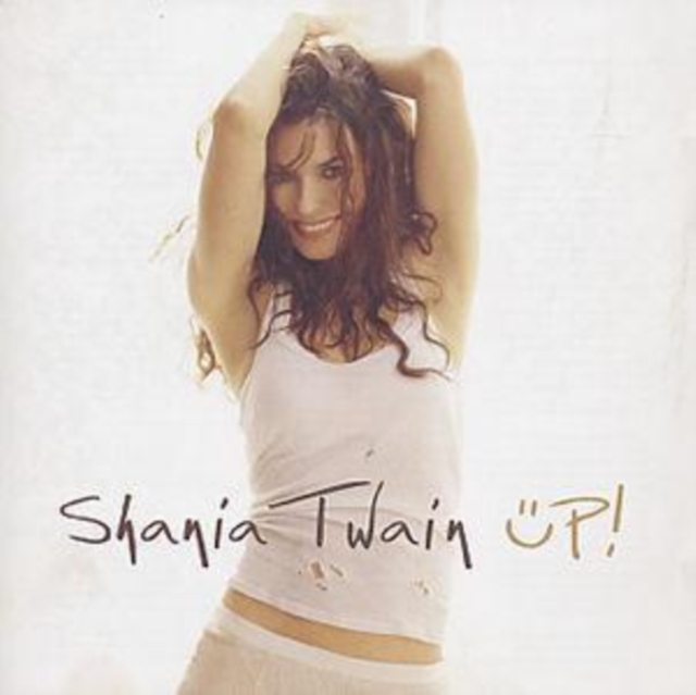 Shania Twain - Up! - Volume.ro