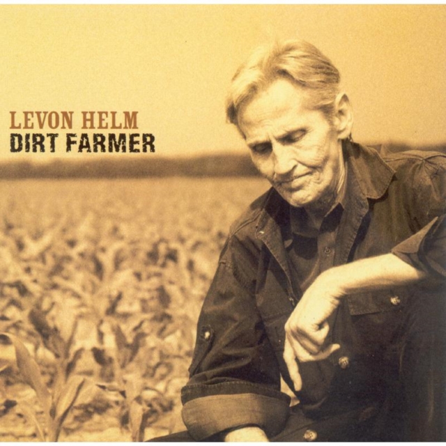 Levon Helm - Dirt Farmer CD - Volume.ro
