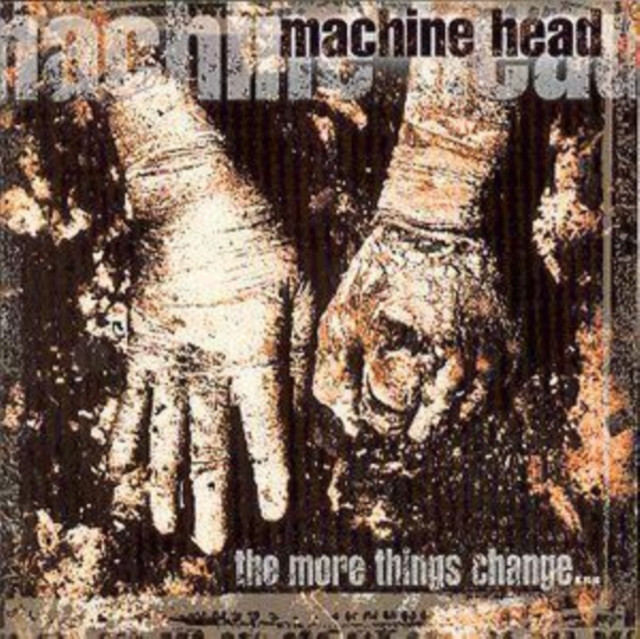 Machine Head - The More Things Change... CD - Volume.ro