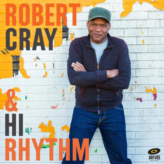 Robert Cray and Hi Rhythm - Robert Cray & Hi Rhythm CD - Volume.ro