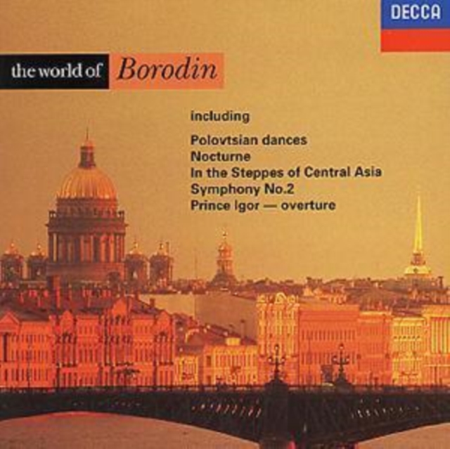 Ghiaurov Nicolai - The World of Borodin: Polovtsian Dances / Nocturne, Etc. - Volume.ro