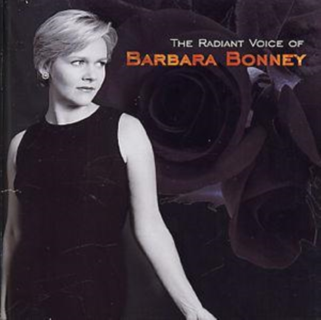 Bonney Barbara - The Radiant Voice of Barbara Bonney CD - Volume.ro