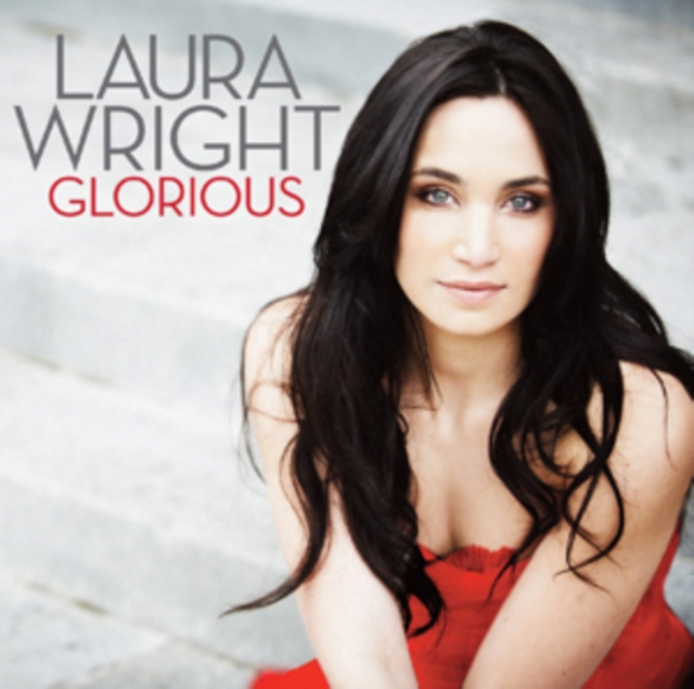 Laura Wright - Laura Wright: Glorious - Volume.ro