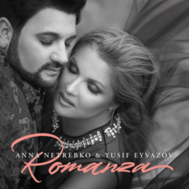 Anna Netrebko and Yusif Eyvazov - Anna Netrebko & Yusif Eyvazov: Romanza CD - Volume.ro