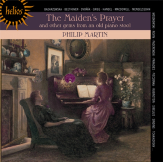 Philip Martin - The Maiden's Prayer and Other Gems from an Old Piano Stool CD - Volume.ro