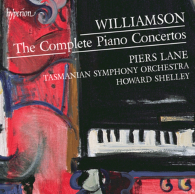 Piers Lane - Williamson: The Complete Piano Concertos - Volume.ro