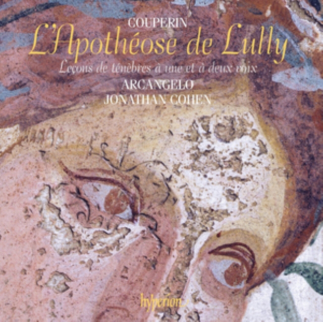 Arcangelo - Couperin: L'Apothéose De Lully/Leçons De Ténèbres - Volume.ro