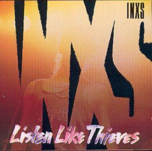 INXS - Listen Like Thieves - Volume.ro
