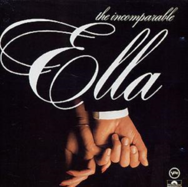 Ella Fitzgerald - The Incomparable Ella CD - Volume.ro