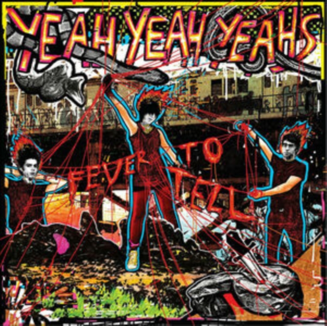 Yeah Yeah Yeahs - Fever to Tell - Volume.ro