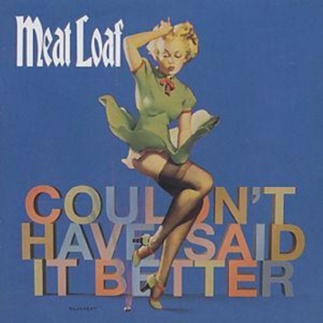 Meat Loaf - Couldn't Have Said It Better Myself - Volume.ro