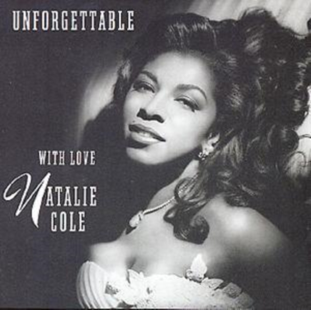 Natalie Cole - Unforgettable - With Love - Volume.ro