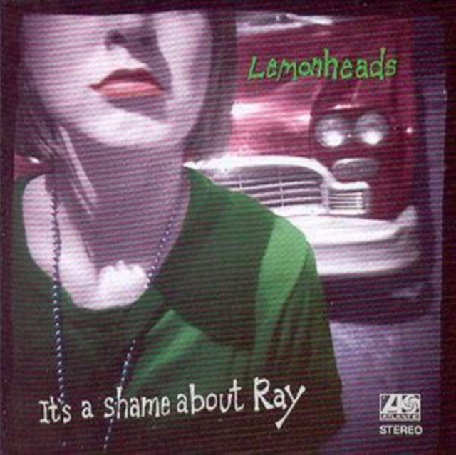 Lemonheads - It's a Shame About Ray - Volume.ro