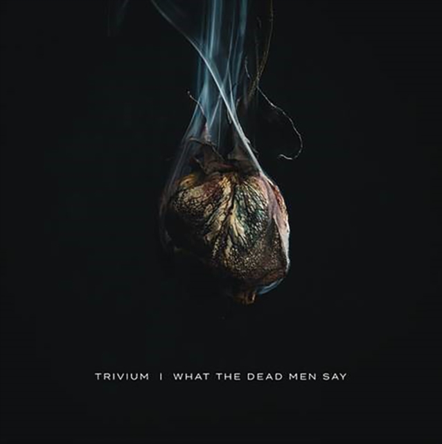What the Dead Men Say CD / Album - Volume.ro